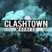 Clashtown - Madness