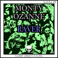Monty Ozanne - Raver