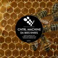 Cntrl Machine - Da Bees Knees