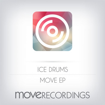 Ice Drums - Move EP