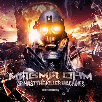 Magma Ohm - Against The Killer Machines