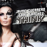 Jaime Guerrero & Isaac Sanchez - Think