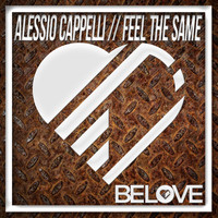 Alessio Cappelli - Feel The Same