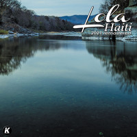 Lola - Haiti (2021Remastered)
