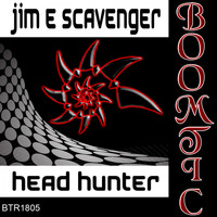 Jim E Scavenger - Head Hunter