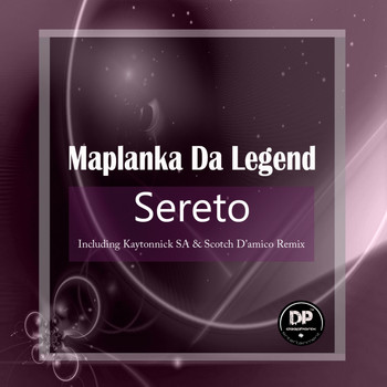 Maplanka Da Legend - Sereto