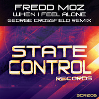 Fredd Moz - When I Feel Alone (George Crossfield Remix)
