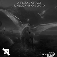 Abyssal Chaos - Unicorns On Acid
