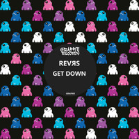 Revrs - Get Down