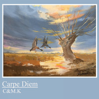 C&M.K - Carpe Diem