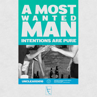 A Most Wanted Man - Intensions Are Pure