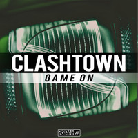 Clashtown - Game On