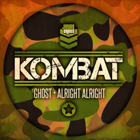 Kombat (UK) - Ghost / Alright Alright