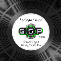 GavGStyle - Badman Sound