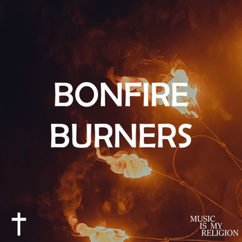 Various Artists - Bonfire Burners