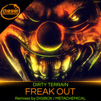 Dirty Terrain - Freak Out