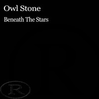 Owl Stone - Beneath The Stars