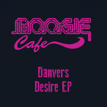 Danvers - Desire EP