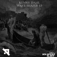 Kenny Dahl - Wave Shaper EP
