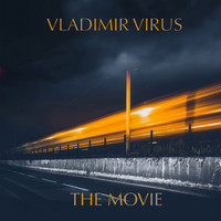 Vladimir Virus - The Movie