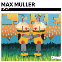 Max Muller - L.O.V.E.