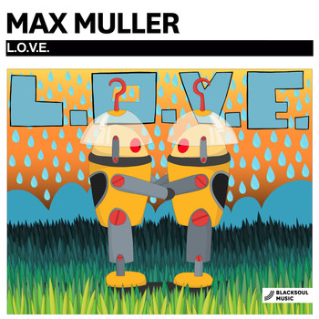 Max Muller - L.O.V.E.