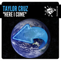 Taylor Cruz - Here I Come