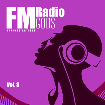 Various Artists - FM Radio Gods, Vol. 3