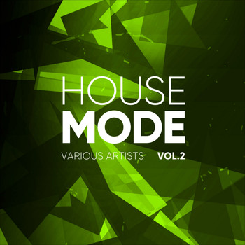 Various Artists - House Mode, Vol. 2