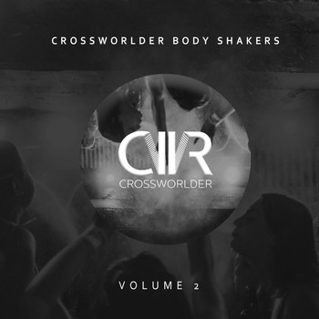 Various Artists - Crossworlder Body Shakers, Vol. 2