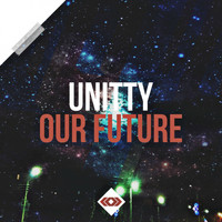 Unitty - Our Future