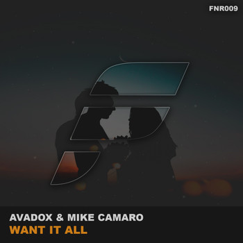 AVADOX & Mike Camaro - Want It All
