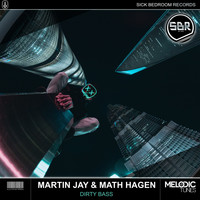 Martin Jay & Math Hagen - Dirty Bass
