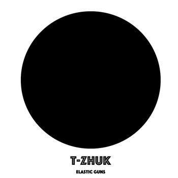 t-Zhuk - Elastic Guns