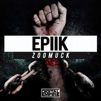 Epiik - Zoomuck