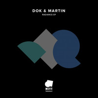 Dok & Martin - Radiance EP