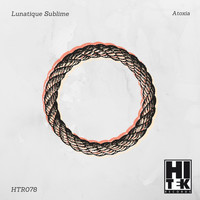 Lunatique Sublime - Atoxia