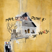 Made By Pete - Safe House