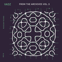 Vadz - From The Archives, Vol. 3 (Explicit)