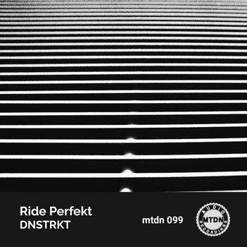 Ride Perfekt - DNSTRKT