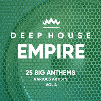 Various Artists - Deep-House Empire (25 Big Anthems), Vol. 4