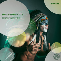 Housephonics - Apache Night EP