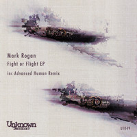 Mark Rogan - Fight Or Flight EP