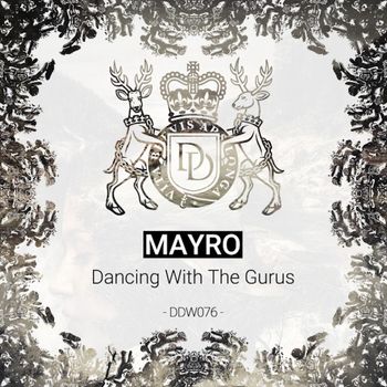 Mayro - Dancing With The Gurus