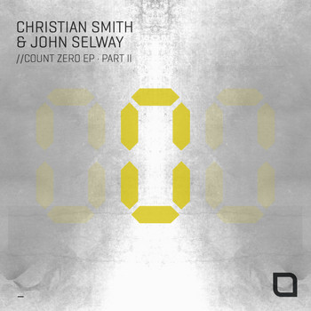 Christian Smith & John Selway - Count Zero EP (Part II)