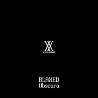 BLAXED - Obscura