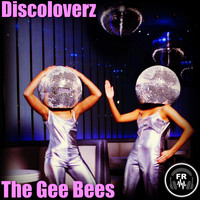 Discoloverz - The Gee Bees
