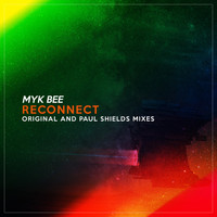 Myk Bee - Reconnect