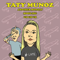 Taty Munoz - Another Monday EP