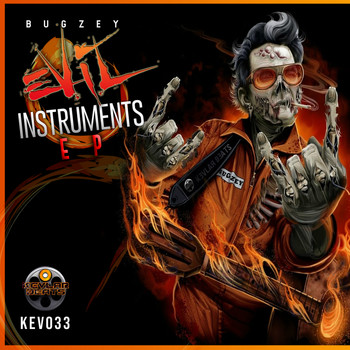Bugzey - Evil Instruments E.P.